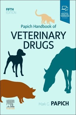 Mark G. Papich, Mark G. (Professor of Clinical Pharmacology,College of Veterinary Medicine,North Carolina State University) Papich, Mark G Papich - Papich Handbook of Veterinary Drugs, Inbunden