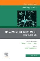 Joseph Jankovic - Treatment of Movement Disorders, An Issue of Neurologic Clinics, Inbunden