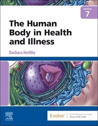 bokomslag The Human Body in Health and Illness