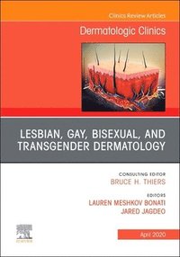 bokomslag Transgender Dermatology,An Issue of Dermatologic Clinics
