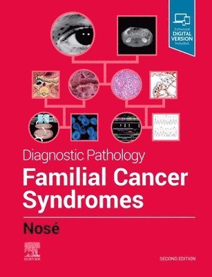 Diagnostic Pathology: Familial Cancer Syndromes 1