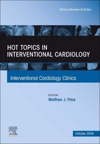 bokomslag Hot Topics in Interventional Cardiology
