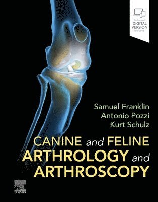 Canine and Feline Arthrology and Arthroscopy 1