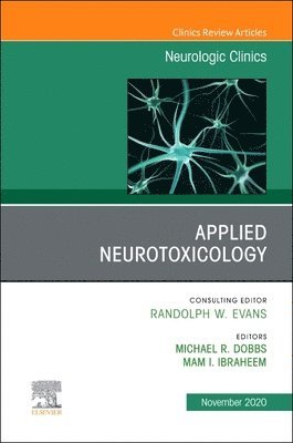 bokomslag Applied Neurotoxicology,An Issue of Neurologic Clinics