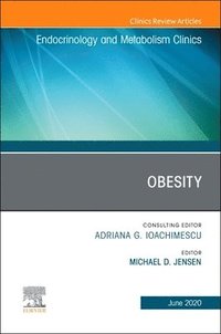 bokomslag Obesity, An Issue of Endocrinology and Metabolism Clinics of North America