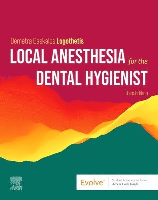 Local Anesthesia for the Dental Hygienist 1