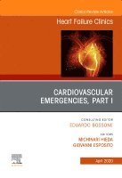 Giovanni Esposito, Michinari Hieda - Cardiovascular Emergencies, Part I, An Issue of Heart Failure Clinics, Inbunden