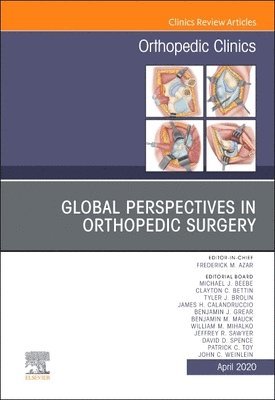 Global Perspectives, An Issue of Orthopedic Clinics 1