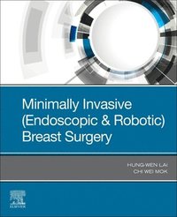 bokomslag Minimally Invasive (Endoscopic & Robotic) Breast Surgery