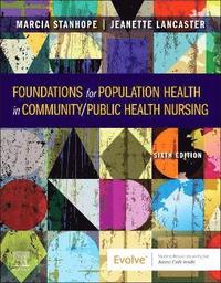 bokomslag Foundations for Population Health in Community/Public Health Nursing
