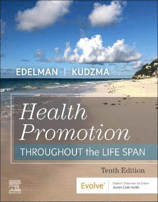 Health Promotion Throughout the Life Span 1