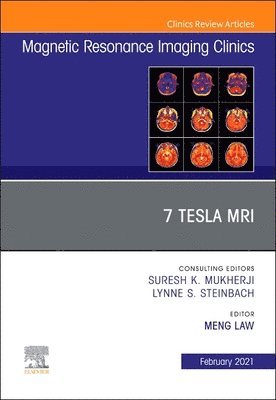 7T MRI, An Issue of Magnetic Resonance Imaging Clinics of North America 1