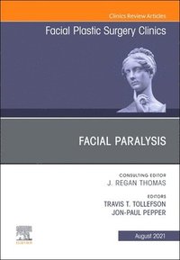 bokomslag Facial Paralysis, An Issue of Facial Plastic Surgery Clinics of North America