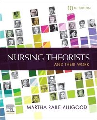 bokomslag Nursing Theorists and Their Work