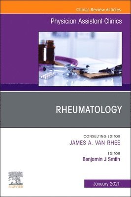 Rheumatology, An Issue of Physician Assistant Clinics 1