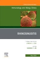 Sandra Y. Lin, Sandra Y Lin - Rhinosinusitis, An Issue of Immunology and Allergy Clinics of North America, Inbunden