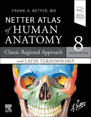 bokomslag LATIN TERMINOLOGY Netter Atlas of Human Anatomy: Classic Regional Approach with Latin Terminology