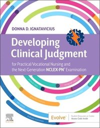 bokomslag Developing Clinical Judgment for Practical/Vocational Nursing and the Next-Generation NCLEX-PN Examination