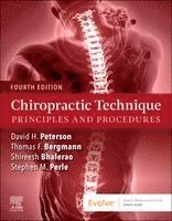 Thomas F. Bergmann, David H. Peterson, Stephen Marc Perle, Shireesh Bhalerao, Thomas F Bergmann, David H Peterson - Chiropractic Technique, Häftad