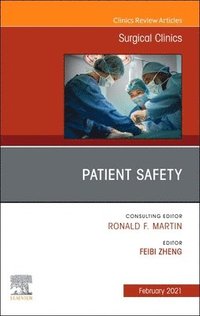 bokomslag Patient Safety, An Issue of Surgical Clinics