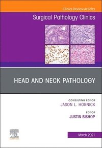 bokomslag Head and Neck Pathology, An Issue of Surgical Pathology Clinics