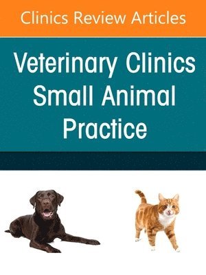 bokomslag Small Animal Nutrition, An Issue of Veterinary Clinics of North America: Small Animal Practice