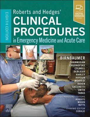 Roberts and Hedges' Clinical Procedures in Emergency Medicine and Acute Care 1