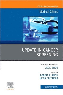 bokomslag Update in Cancer Screening, An Issue of Medical Clinics of North America