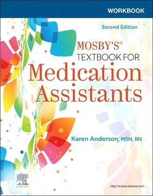 Workbook for Mosby's Textbook for Medication Assistants 1