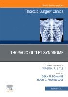 bokomslag Thoracic Outlet Syndrome, An Issue of Thoracic Surgery  Clinics