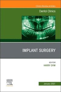bokomslag Implant Surgery, An Issue of Dental Clinics of North America