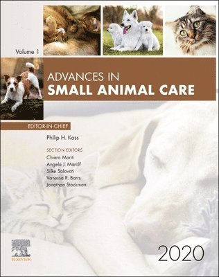 Chiara Mariti Chiara Mariti, Angela J. Marolf, Silke Salavati, Vanessa R. Barrs, Jonathan Stockman, Denis J. Marcellin-Little, David Levine, Larry D. Cowgill - Advances in Small Animal Care 2020, Inbunden