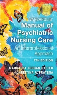 bokomslag Varcarolis' Manual of Psychiatric Nursing Care