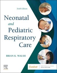 bokomslag Neonatal and Pediatric Respiratory Care