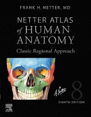 Netter Atlas of Human Anatomy: Classic Regional Approach (hardcover) 1