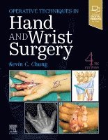 Kevin C. Chung - Operative Techniques: Hand and Wrist Surgery, Inbunden