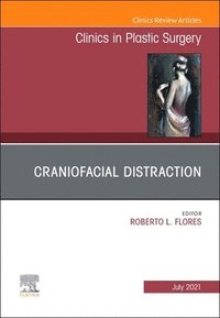 bokomslag Craniofacial Distraction, An Issue of Clinics in Plastic Surgery