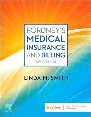 Linda M. Smith - Fordney's Medical Insurance and Billing, Häftad