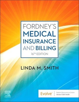 Fordney's Medical Insurance and Billing 1