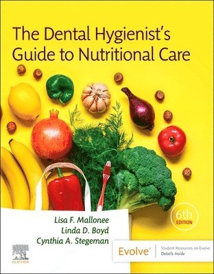 The Dental Hygienist's Guide to Nutritional Care 1