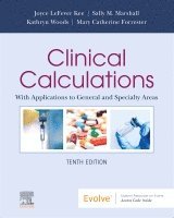 Joyce LeFever Kee, Sally M. Marshall, Mary Catherine Forrester, Kathryn Woods - Clinical Calculations, Häftad
