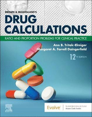 Brown and Mulholland's Drug Calculations 1