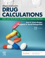Ann Tritak-Elmiger, Margaret Daingerfield, USA) Tritak-Elmiger, Ann, EdD, RN (Associate Dean - Department of Graduate Nursing and Director DNP Program, Felician University, Lodi, New Jersey. Professor of Graduate Nursing Faculty, USA) Daingerfield, Margaret, EdD, RN, CNE (Margaret (Peggy) Daingerfield is currently Associate Professor, Director of the MSN Program. Department of Graduate Nursing, Felician University, Lodi, NJ - Brown and Mulholland's Drug Calculations, Häftad