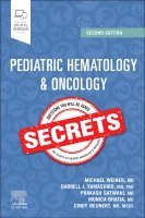 Michael A. Weiner, Darrell J. Yamashiro, Prakash Satwani, Monica Bhatia, Cindy Neunert - Pediatric Hematology & Oncology Secrets, Häftad