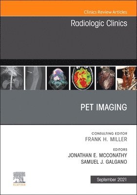 PET Imaging, An Issue of Radiologic Clinics of North America 1
