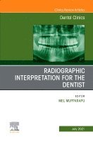 Elsevier Clinics - Radiographic Interpretation for the Dentist, An Issue of Dental Clinics of North America, Inbunden