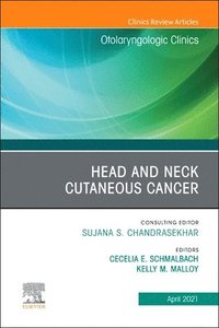 bokomslag Head and Neck Cutaneous Cancer, An Issue of Otolaryngologic Clinics of North America