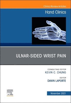 Ulnar-sided Wrist Pain, An Issue of Hand Clinics 1