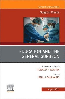 bokomslag Education and the General Surgeon, An Issue of Surgical Clinics