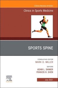 bokomslag Sports Spine, An Issue of Clinics in Sports Medicine